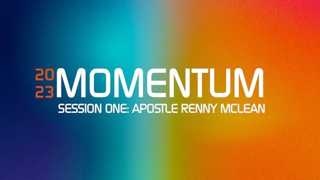 Session One: Momentum 2023