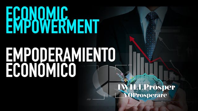 Economic Empowerment / Empoderamiento...