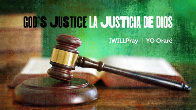 God of Justice / Dios de Justicia