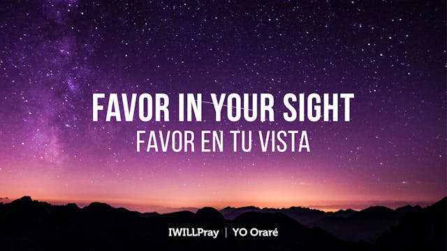 Favor In Your Sight / Favor En Tu Vista