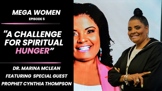 Mega Women: A Challenge For Spiritual Hunger