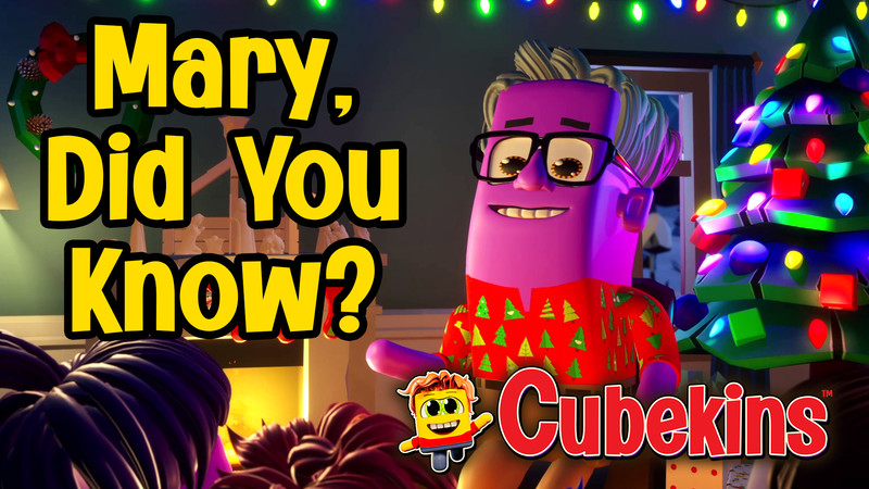 Cubekins: Mary Did You Know?