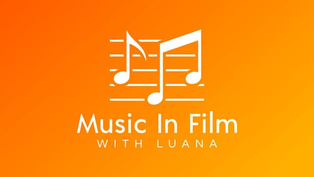 Music In Film Season 1 Episode 6