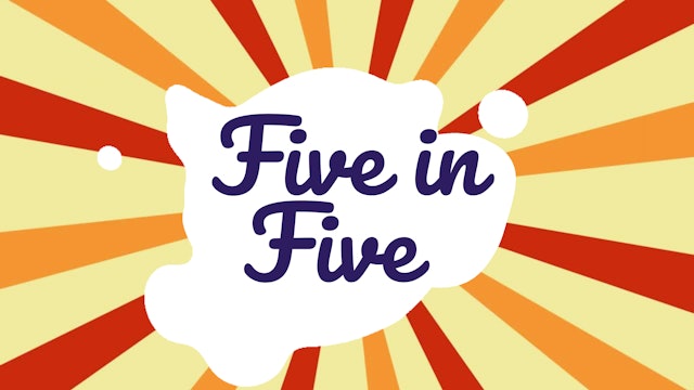 Five In Five
