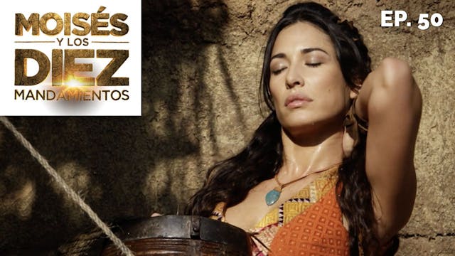 Moisés y los 10 Mandamientos: Capítul...