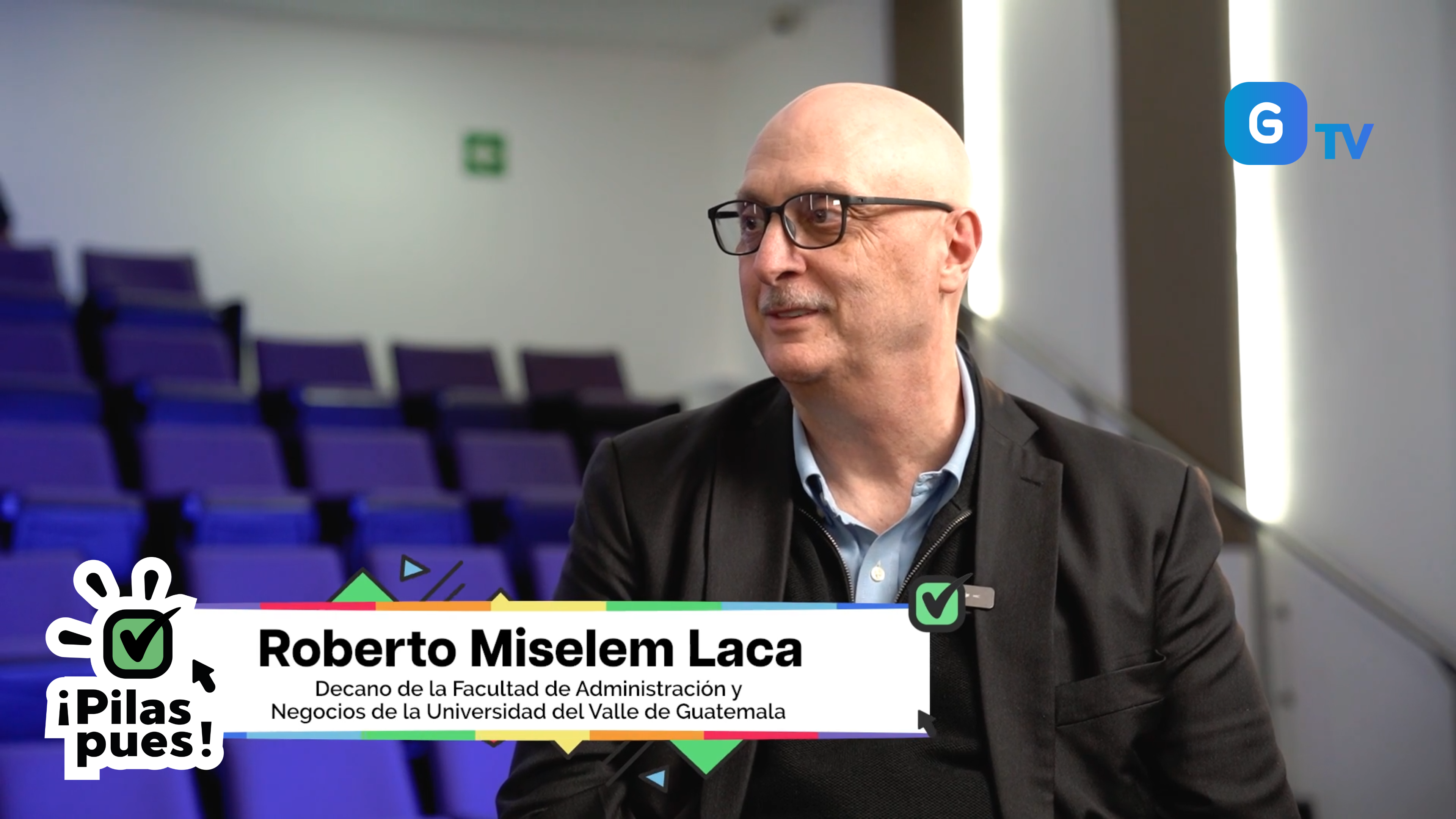 ¡PILAS PUES!: Roberto Miselem, UVG Bridge Business School