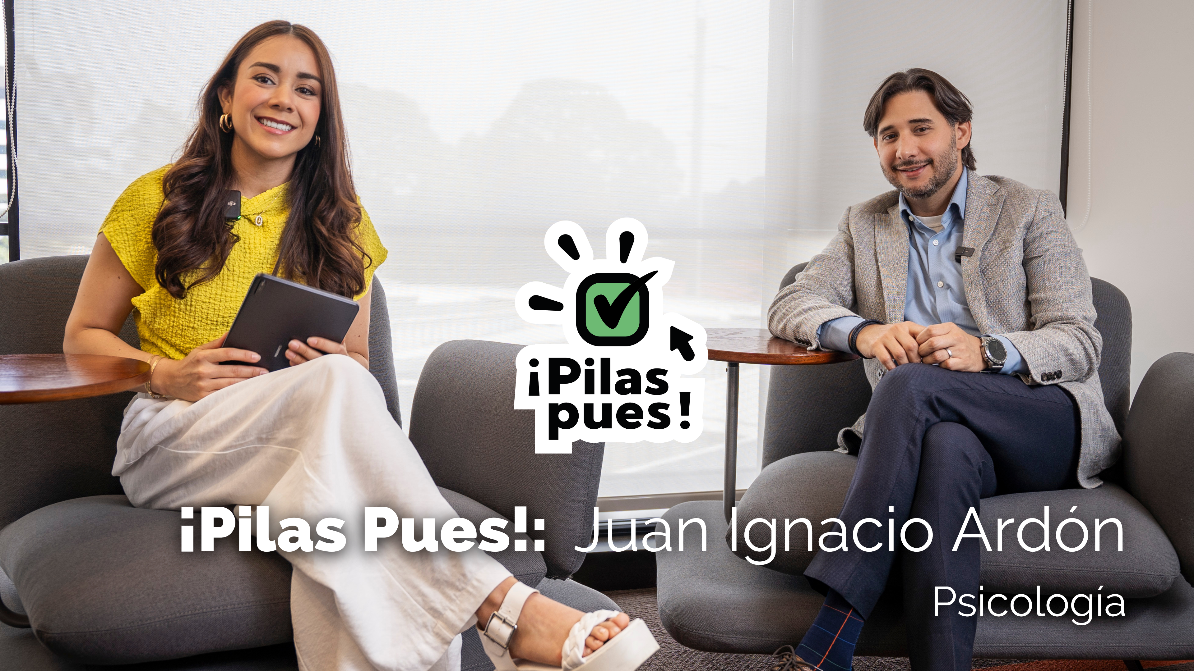 ¡Pilas Pues!: PSICOLOGÍA con Juan Ignacio Ardón