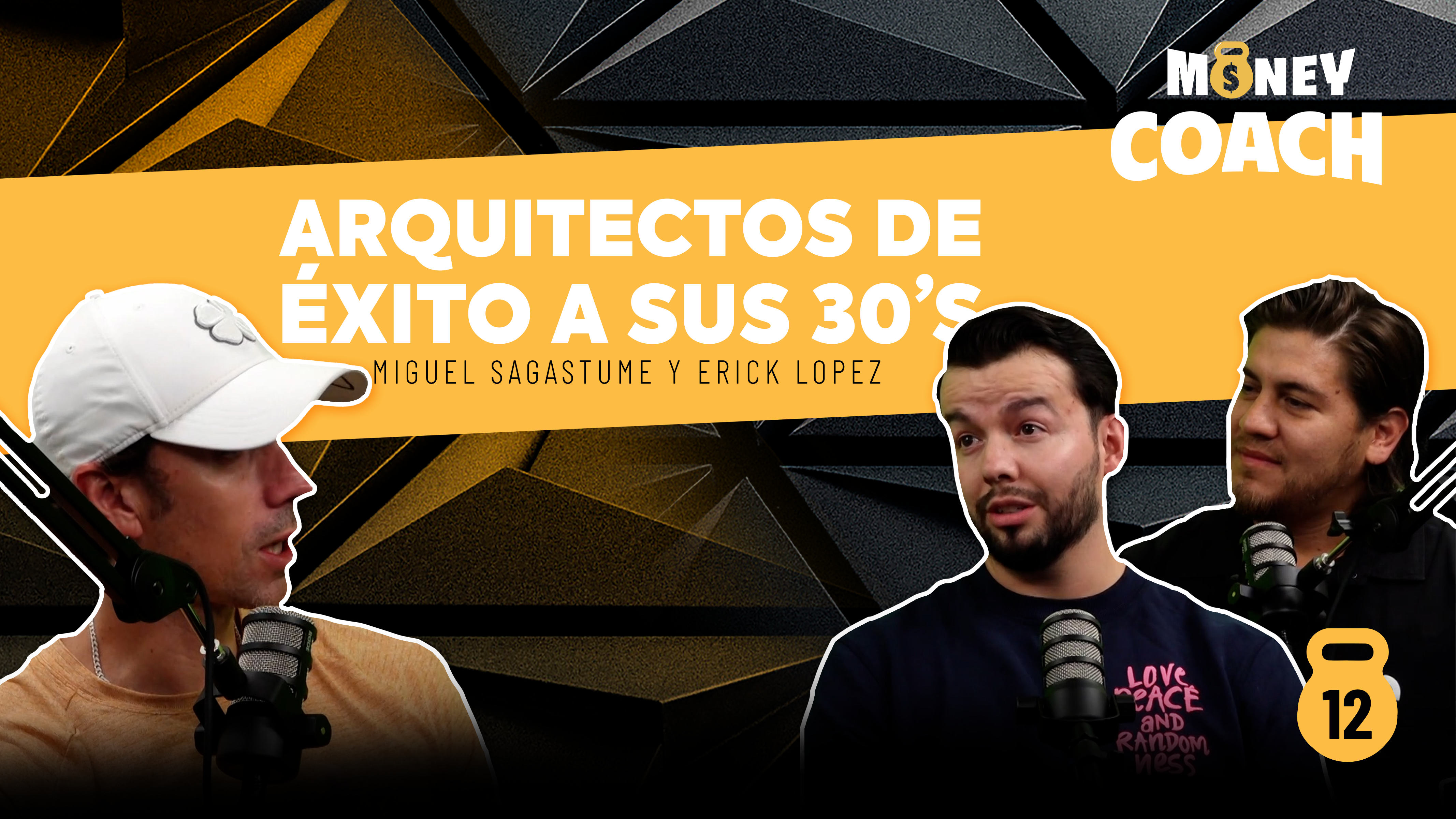 Money Coach: Arquitectos de éxito a sus 30's