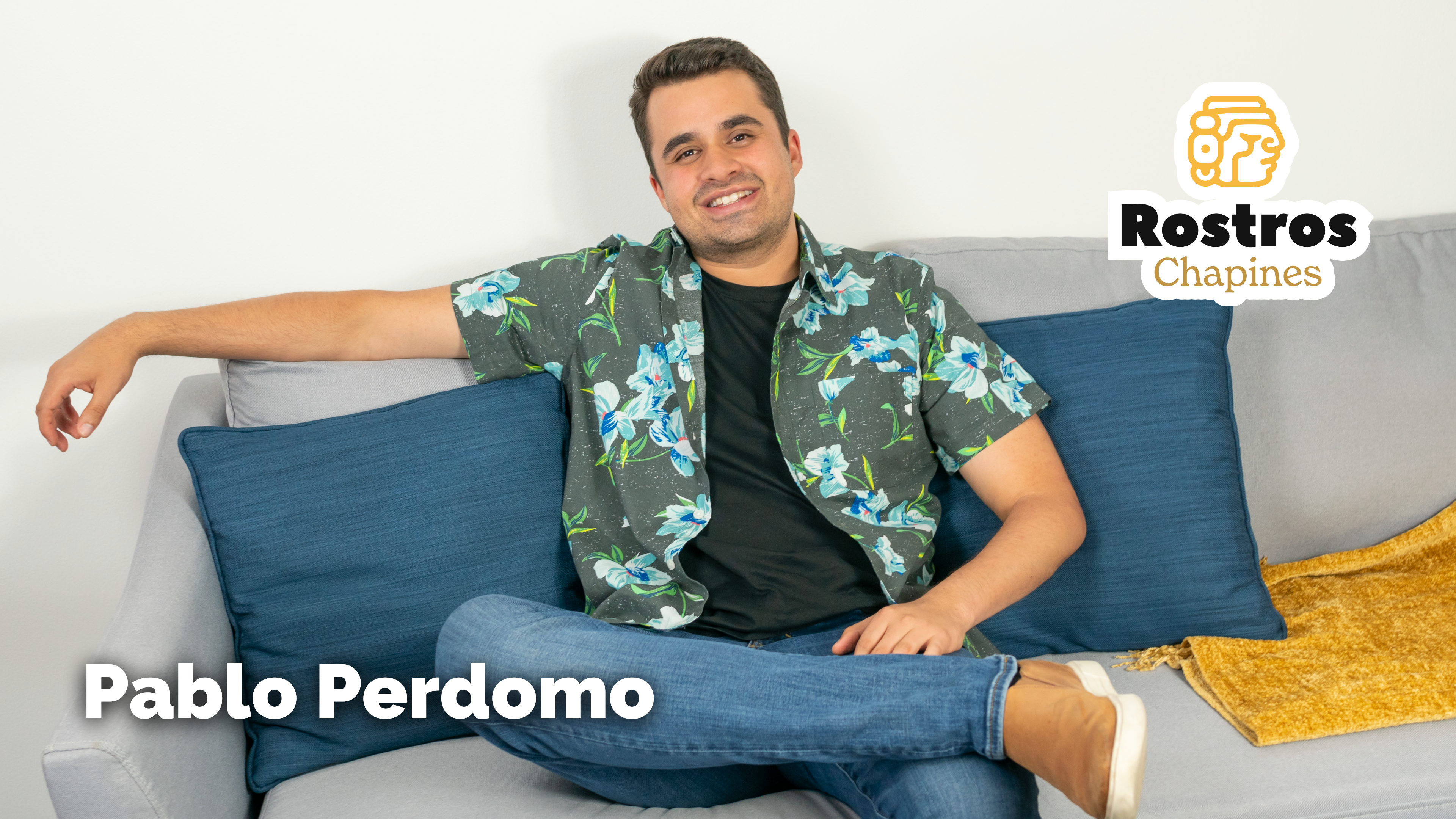 Rostros Chapines: Pablo Perdomo