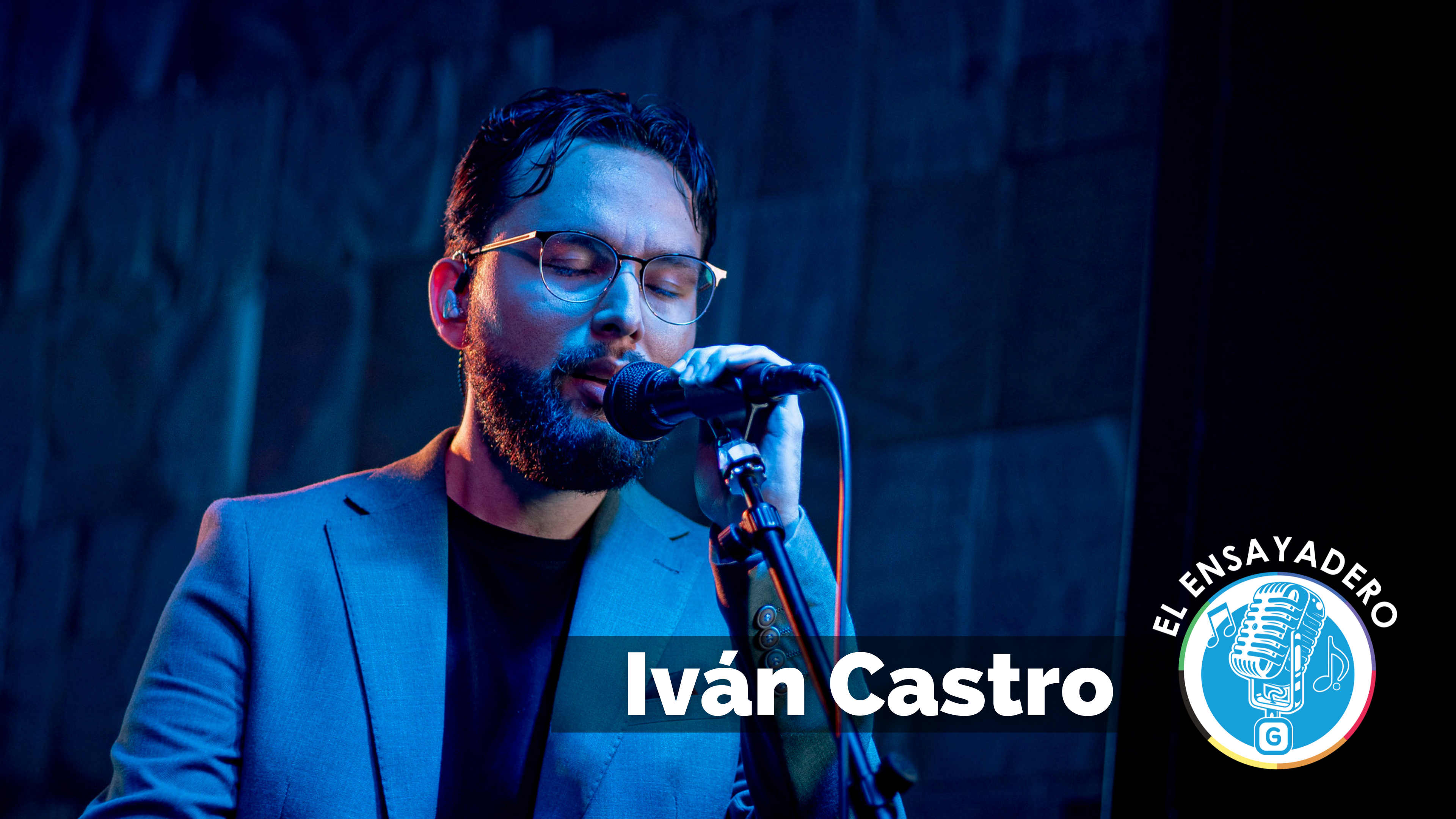 El Ensayadero: Iván Castro