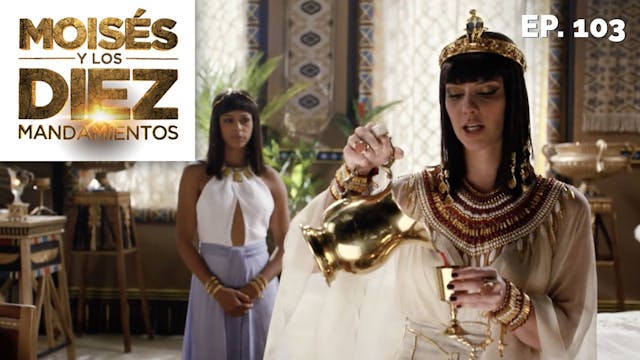 Moisés y los 10 Mandamientos: Capítul...