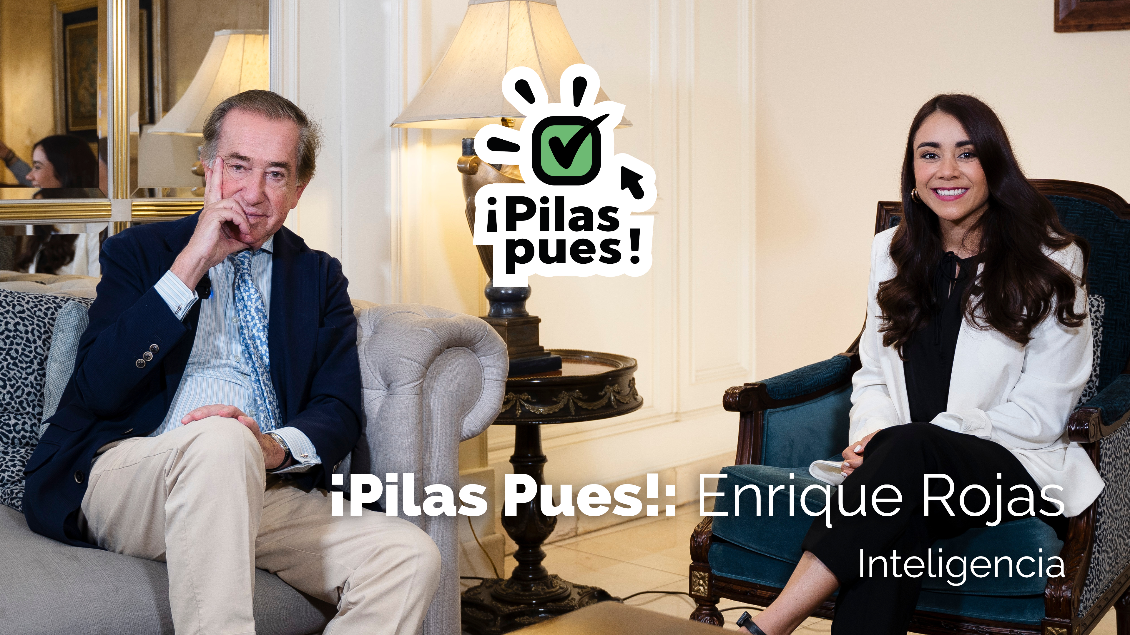 ¡Pilas Pues!: INTELIGENCIA con Enrique Rojas