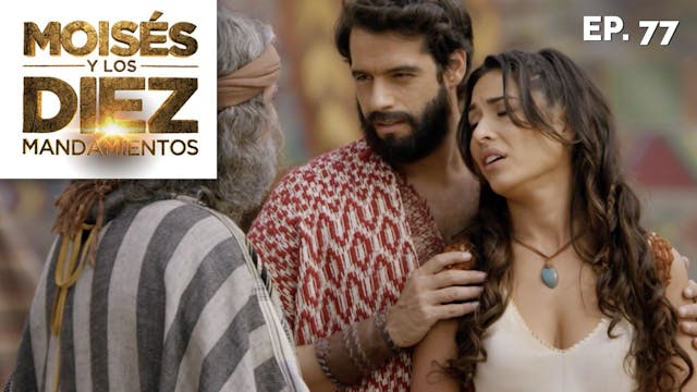 Moisés y los 10 Mandamientos: Capítul...