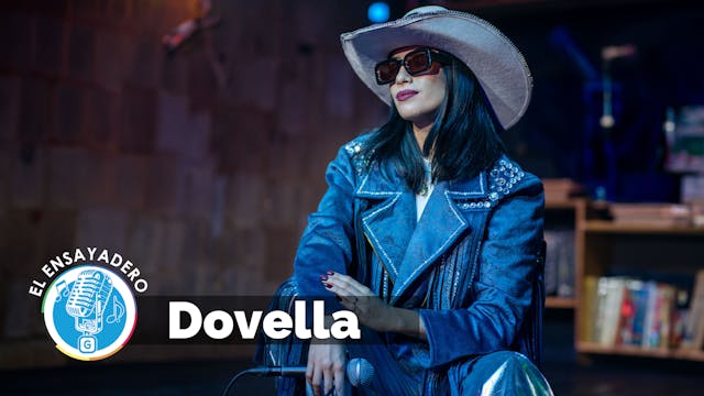 El Ensayadero: Dovella