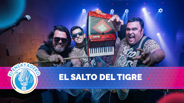 El Ensayadero: El Salto del Tigre