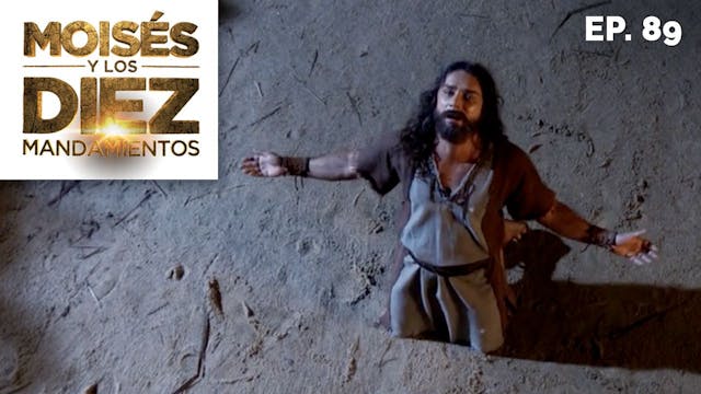 Moisés y los 10 Mandamientos: Capítul...