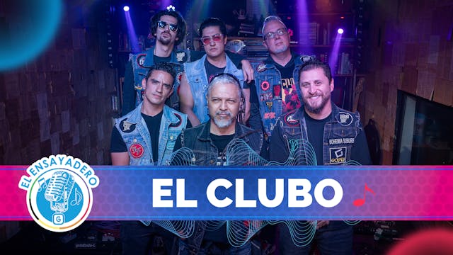 El Ensayadero: El Clubo