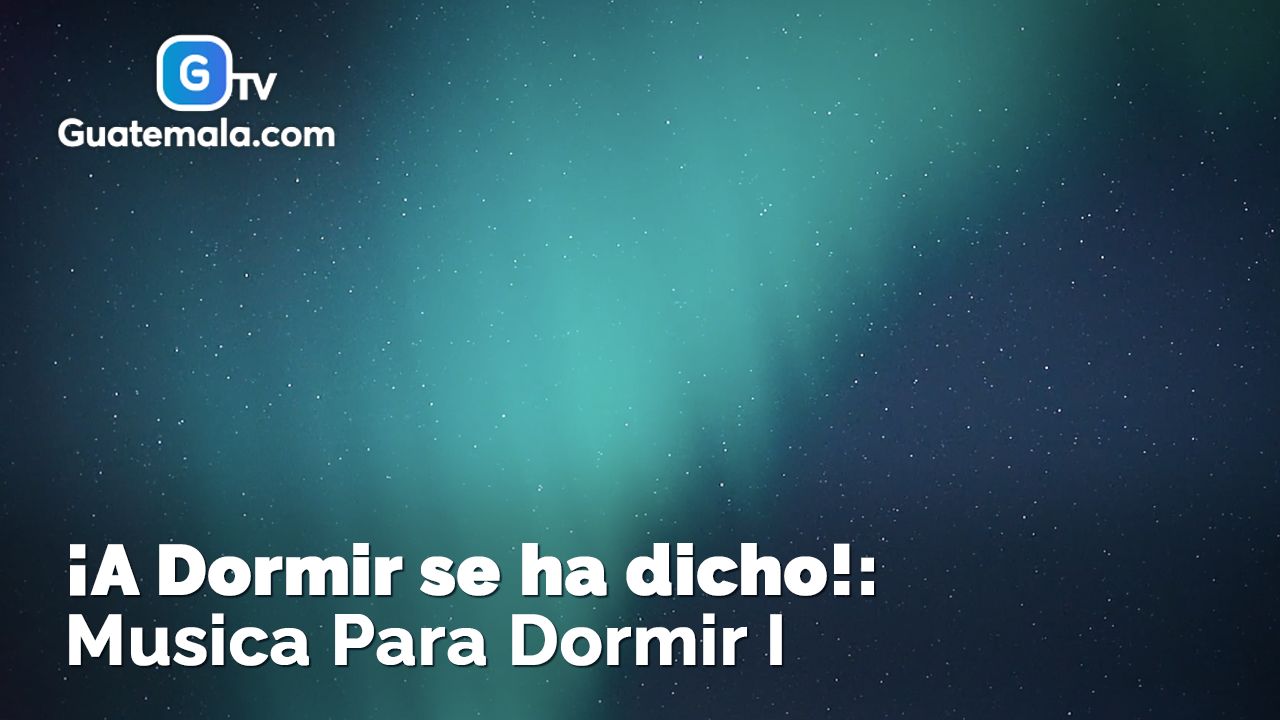 Musica Para Dormir I
