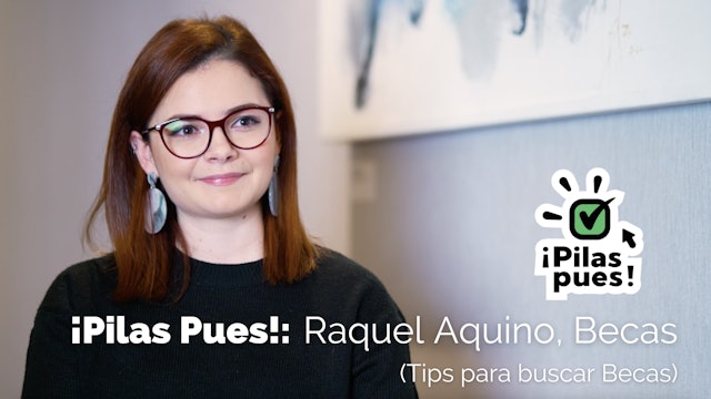 ¡Pilas Pues!: ¿COMO APLICAR A BECAS INTENACIONALES? con Raquel Aquino