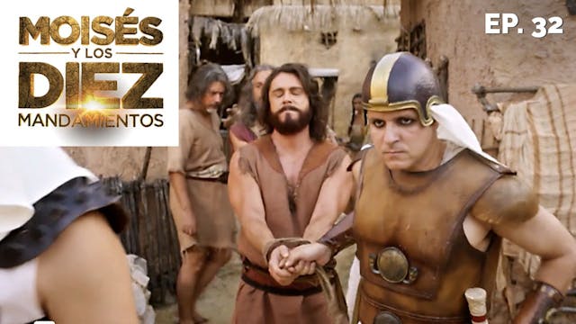 Moisés y los 10 Mandamientos: Capítul...