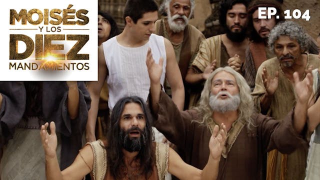 Moisés y los 10 Mandamientos: Capítul...