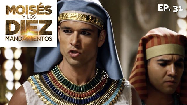 Moisés y los 10 Mandamientos: Capítul...
