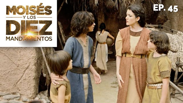 Moisés y los 10 Mandamientos: Capítul...