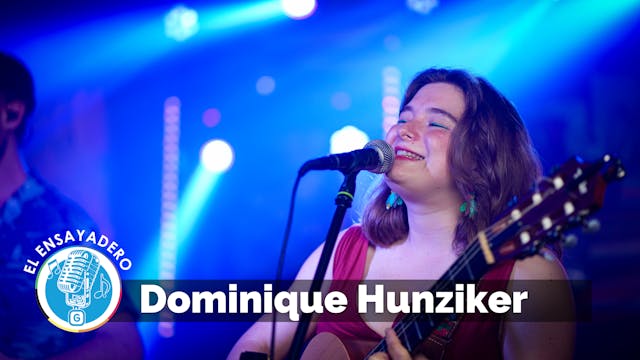 El Ensayadero: Dominique Hunziker 