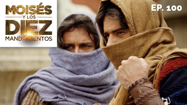 Moisés y los 10 Mandamientos: Capítul...