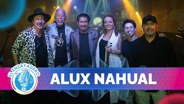 El Ensayadero: Alux Nahual