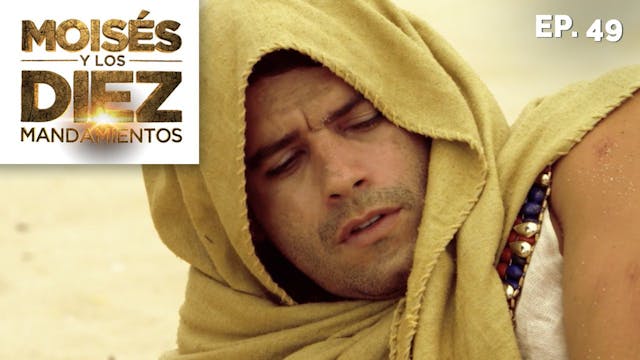 Moisés y los 10 Mandamientos: Capítul...