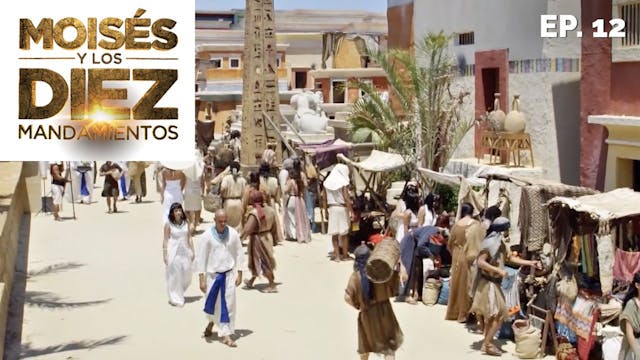 Moisés y los 10 Mandamientos: Capítul...