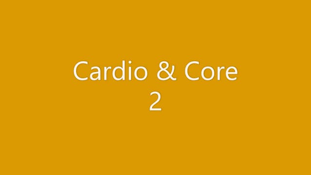 Cardio & Core 2 (INSTRUCTIONAL)
