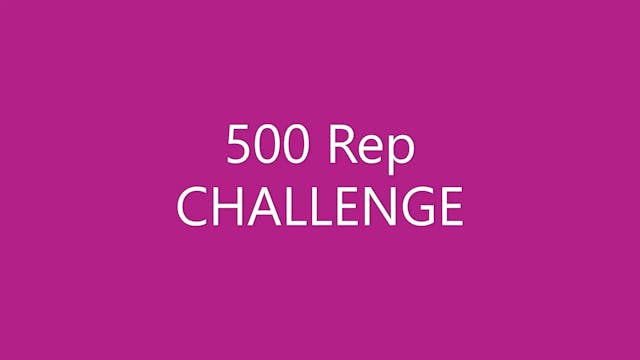 500 Rep Challenge (No Equipment Needed)