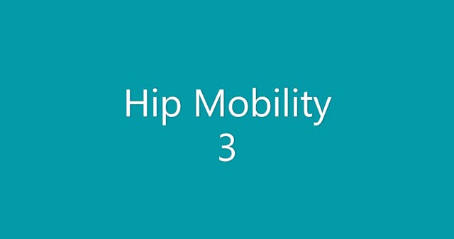Hip Mobility 3 (No talking, music only)