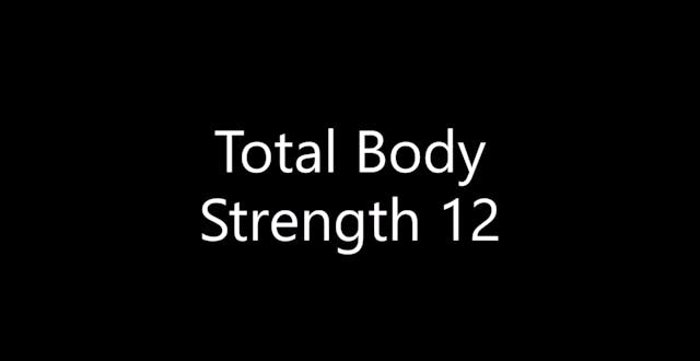 Total Body Strength 12