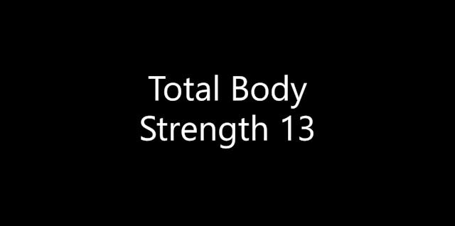 Total Body Strength 13