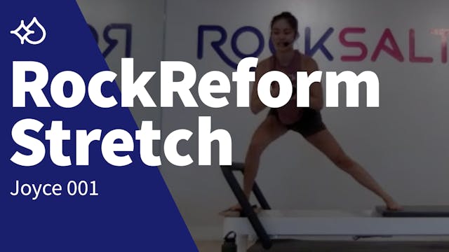 RockReform Stretch with Joyce 001