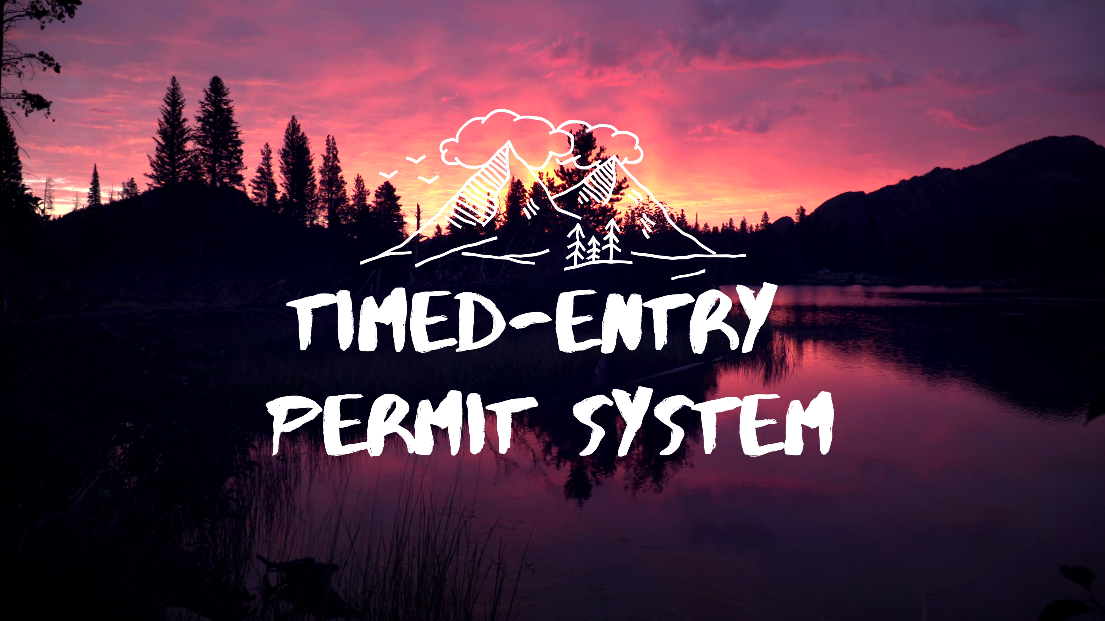 Timed Entry Permit System