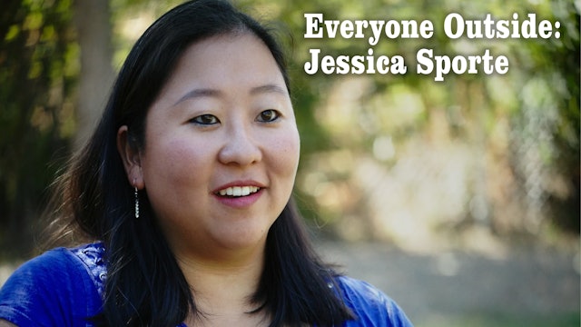 Everyone Outside: Jessica Sporte