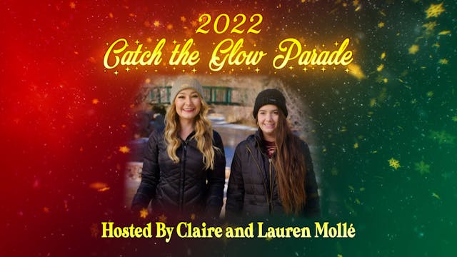2022 Catch the Glow Parade
