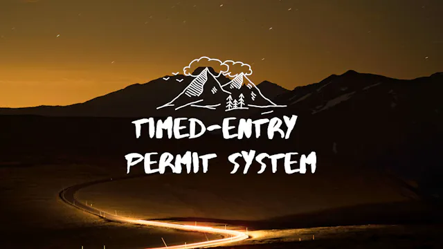 2026 Timed Entry - Information and Tips