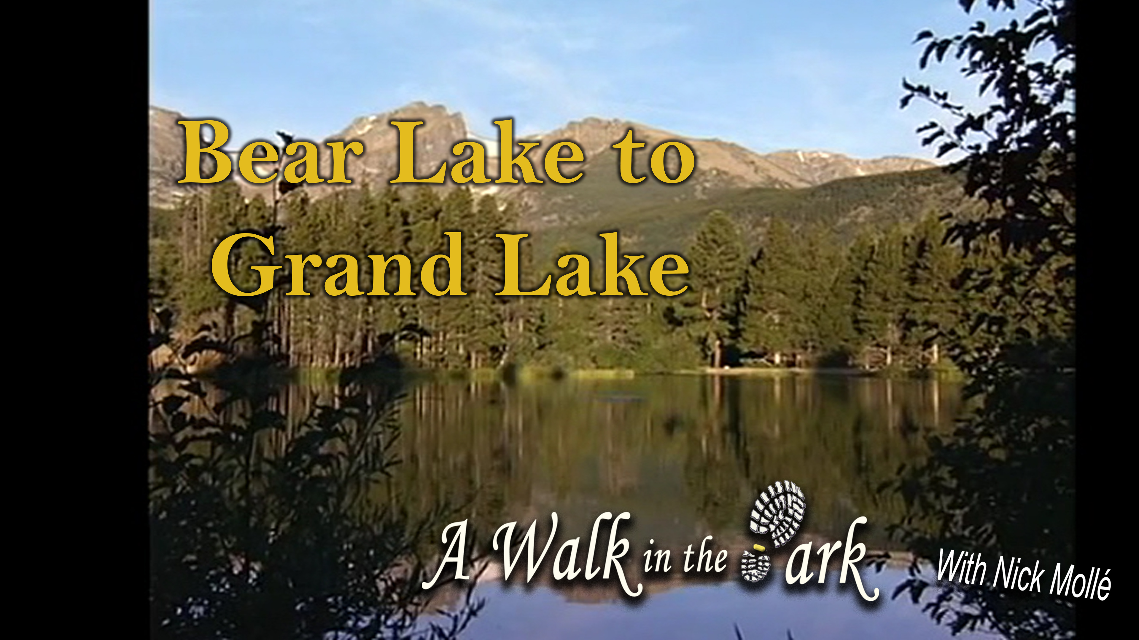 Bear Lake to Grand Lake