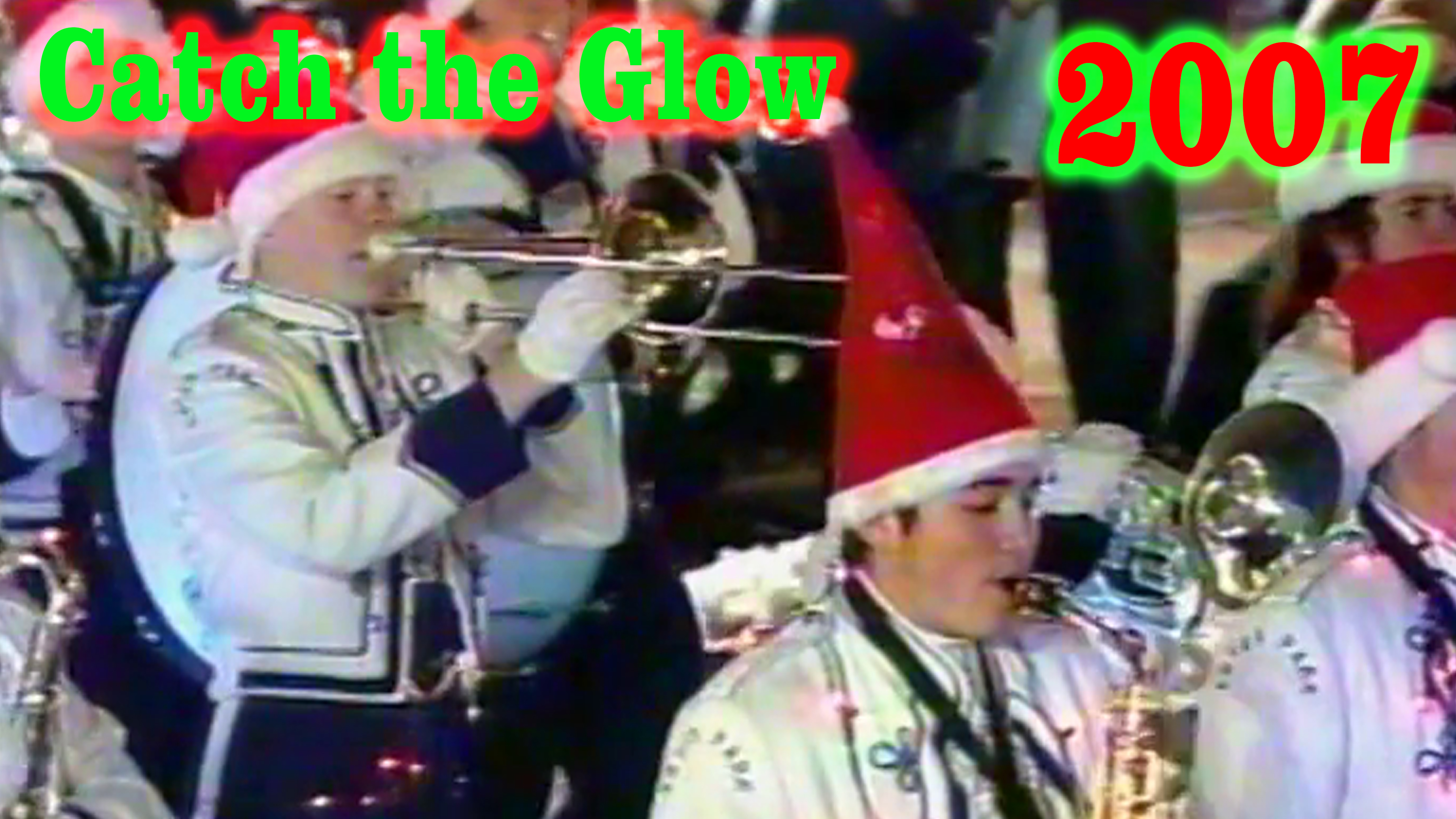 2007 Catch the Glow Parade