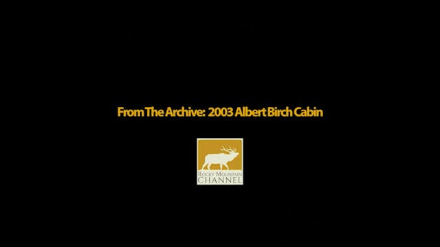 2003 Albert Birch Cabin