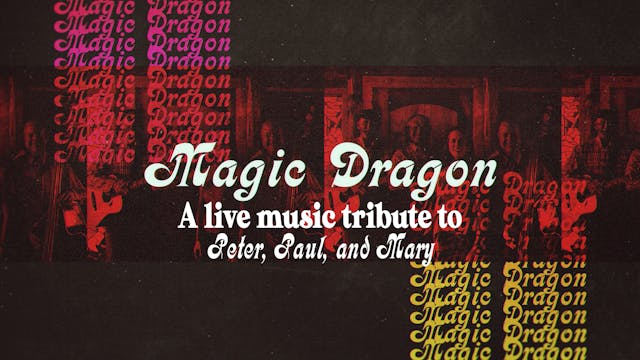 Magic Dragon - A live music tribute t...