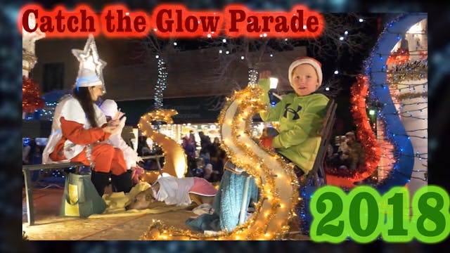 2018 Catch the Glow Parade