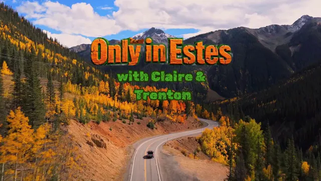 Only in Estes - Fall Colors