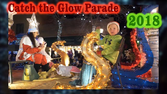 2018 Catch the Glow Parade