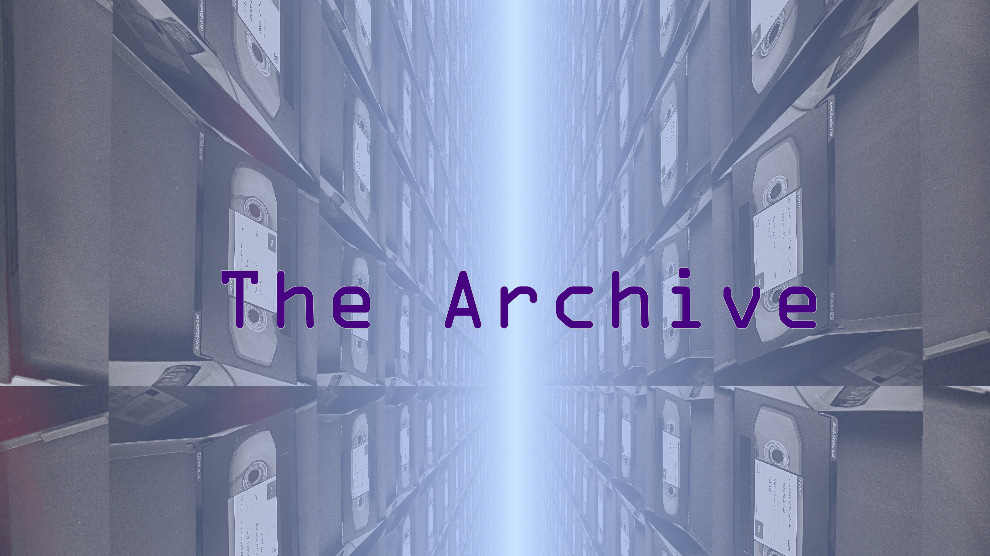 The Archive